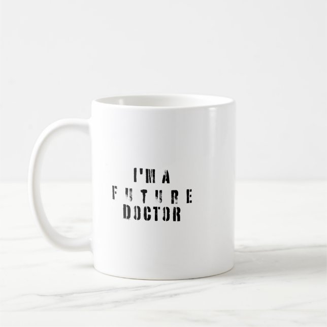 Future Doctor Grunge Typography Design Kaffeetasse (Links)