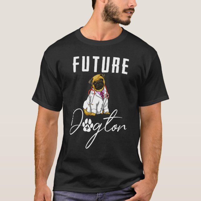 Future Dogtor Pug  Women Love Doggy Doctor 3 T-Shirt (Vorderseite)