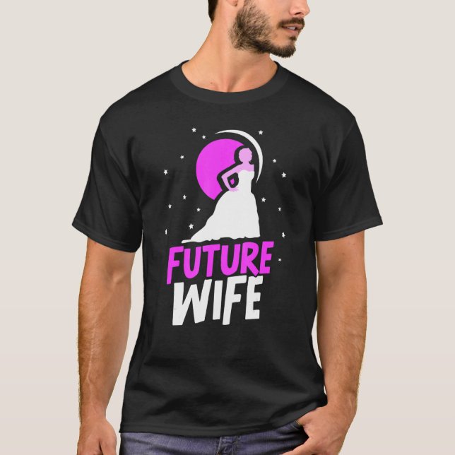 Future Ehefrau Bachelorette Wedding Bride Niedlich T-Shirt (Vorderseite)