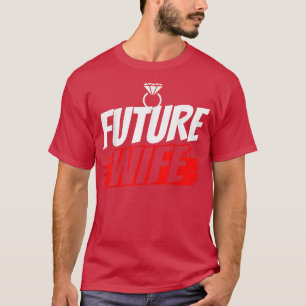 Future Ehefrau Wedding Party Niedlich Bachelorette T-Shirt