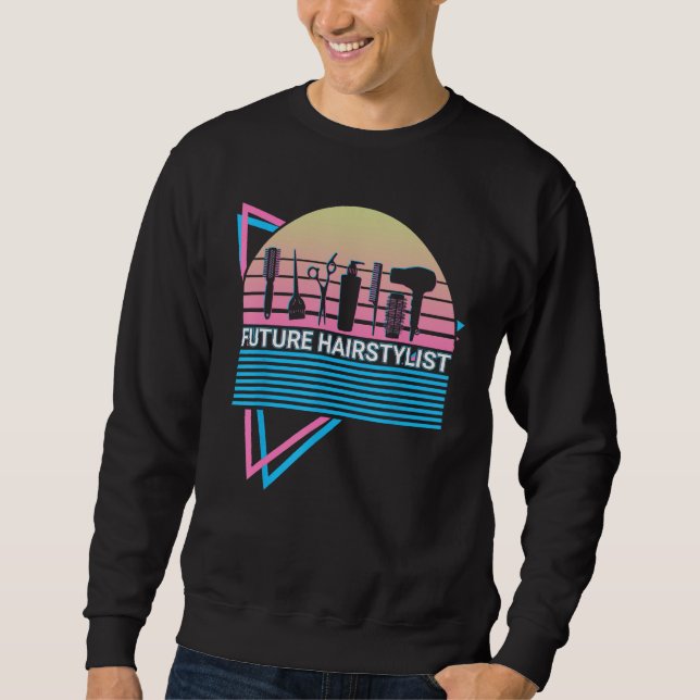 Future Hairstylist Future Hairstylist Hairdresser  Sweatshirt (Vorderseite)