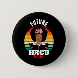Future Hbcu Grad African Black History Monat Button