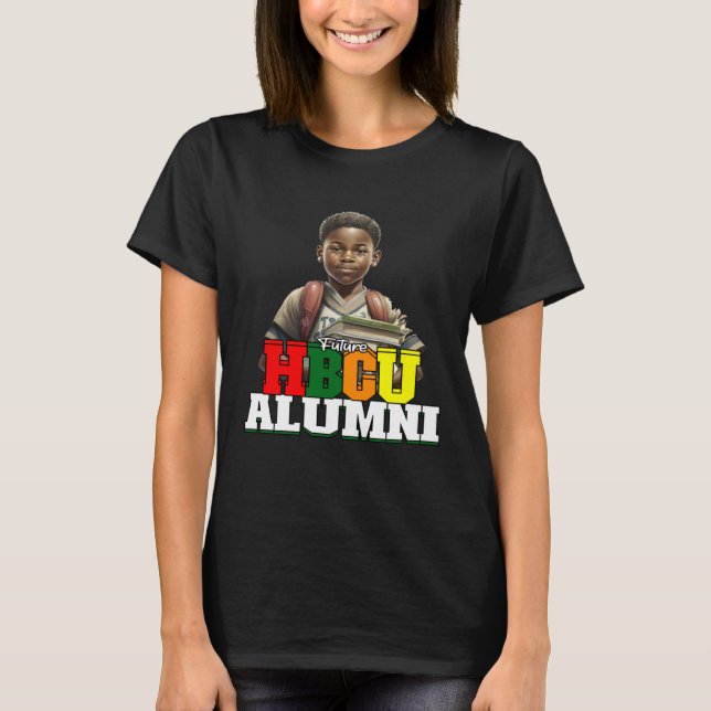 Future HBCU Grad Alumni Apparel Black college For  T-Shirt (Vorderseite)