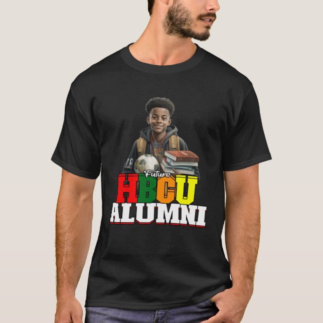 Future HBCU Grad Alumni Apparel Black College For  T-Shirt (Vorderseite)