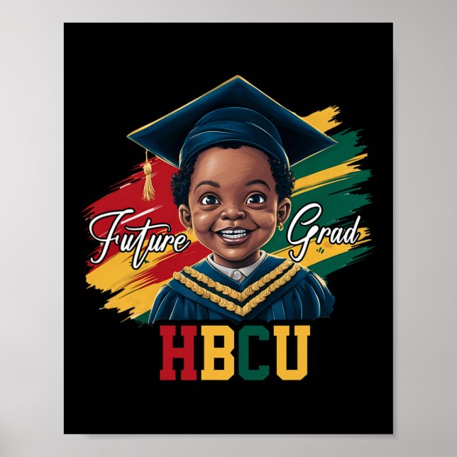Future Hbcu Grad Black Boys Kinder Abschluss Hbcu  Poster (Vorne)