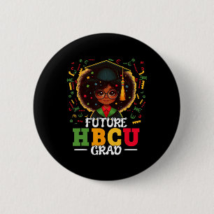 Future Hbcu Grad Black Girl Abschluss Hbcu Junete Button