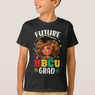 Future HBCU Grad Black Girl Kinder Afro Black Hist T-Shirt