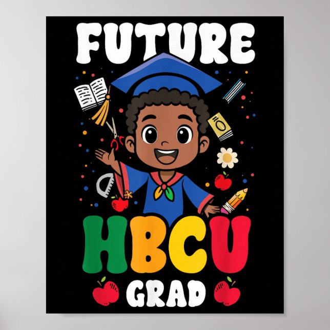 Future Hbcu Grad Boy Black History Uni Graduat Poster (Vorne)