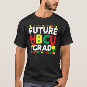 Future Hbcu Grad Geschichte Schwarze Uni Männer Fr T-Shirt