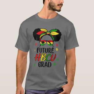 Future HBCU Grad Girl Abschluss Historisch Blac T-Shirt