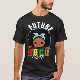 Future Hbcu Grad Girl Abschluss Historisch Blac T-Shirt