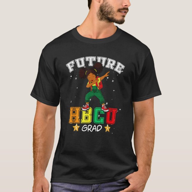 Future HBCU Grad Graduate Girl Afro Black College  T-Shirt (Vorderseite)