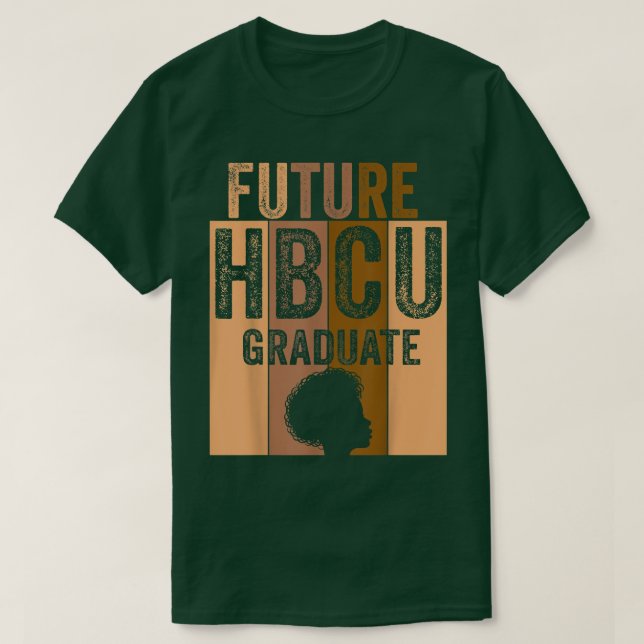 Future HBCU Grad History Black Uni Girl Women  T-Shirt (Design vorne)