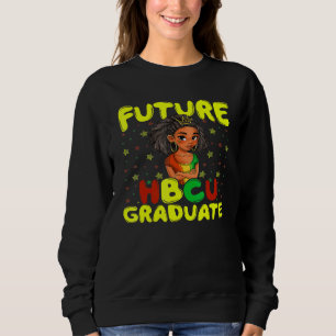 Future Hbcu Grad History Black Uni Girls Jugend Sweatshirt