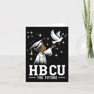Future Hbcu Grad History Black Uni Youth Black Karte