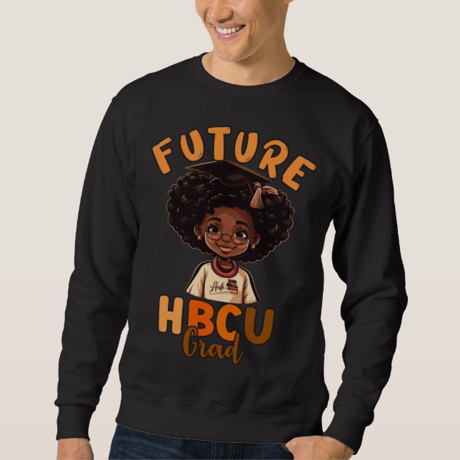 Future HBCU Graduate Afro Black College Graduation Sweatshirt (Vorderseite)