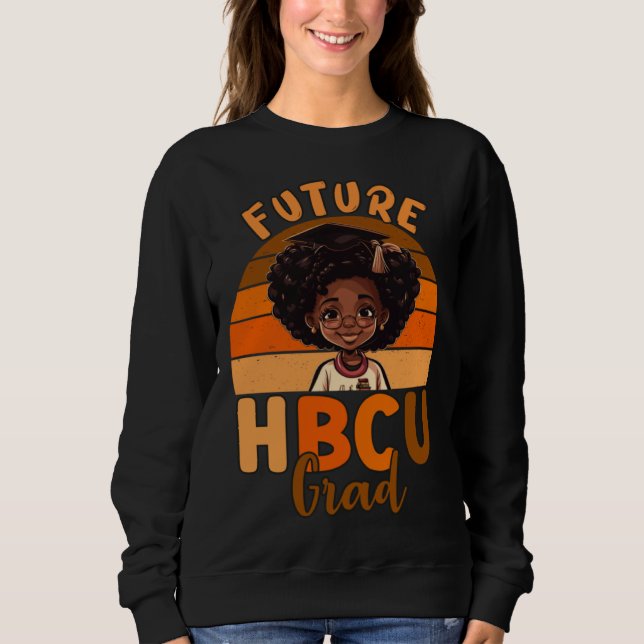 Future HBCU Graduate Afro Black College Graduation Sweatshirt (Vorderseite)