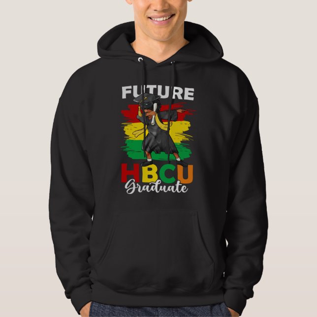 Future HBCU Graduate Happy Last Day Of School Blac Hoodie (Vorderseite)