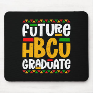 Future Hbcu Graduate Historische Schwarze Uni Stud Mousepad