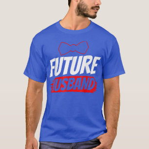 Future Husband Party Groom Redewendungen Bachelor T-Shirt