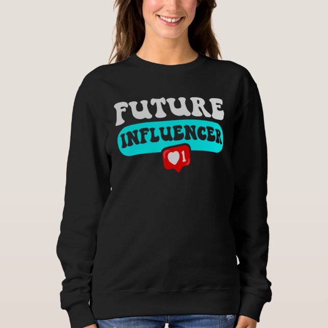 Future Influencer Content Creator Social Media Vlo Sweatshirt (Vorderseite)