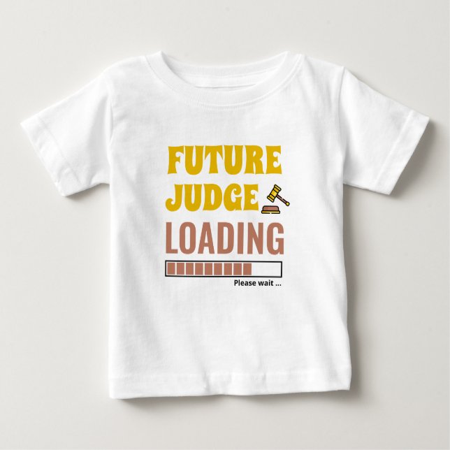 Future Judge Loading Trendy Personalisiert Unisex Baby T-shirt (Vorderseite)