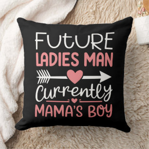 Future Ladys Main Derzeit Mamas Boy Valentines Kissen