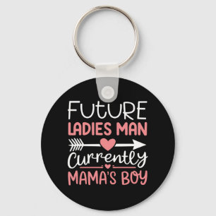 Future Ladys Main Derzeit Mamas Boy Valentines Schlüsselanhänger