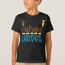 Future Leader T - Shirt