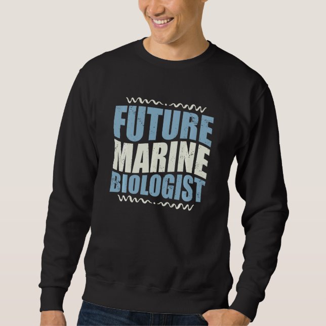 Future Marine Biologe Niedlich Costume Kind Adu Sweatshirt (Vorderseite)