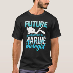 Future Marine Biologe Ocean Life Biology Student T-Shirt
