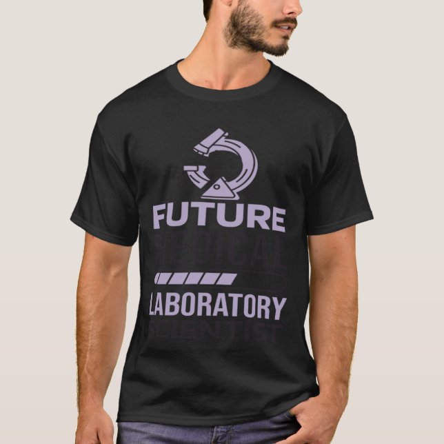 Future Medical Laboratory Scientist Laboratory Tec T-Shirt (Vorderseite)