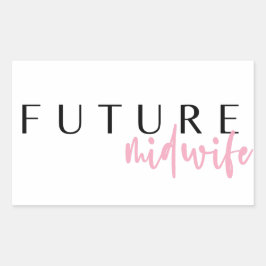 Future Midwomen // Career Professionelle Quote Rechteckiger Aufkleber