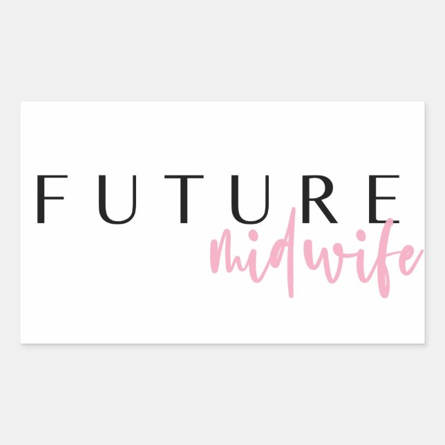 Future Midwomen // Career Professionelle Quote Rechteckiger Aufkleber (Vorderseite)
