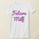 Future Milf Lila T-Shirt (Laydown)