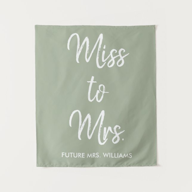 Future Mrs Backdrop Sage Brautparty Foto Stand Wandteppich (Vorderseite)
