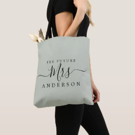 Future Mrs. Chic Script Individuelle Name Bride To
