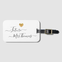 Future Mrs Gold Heart Gepäckanhänger