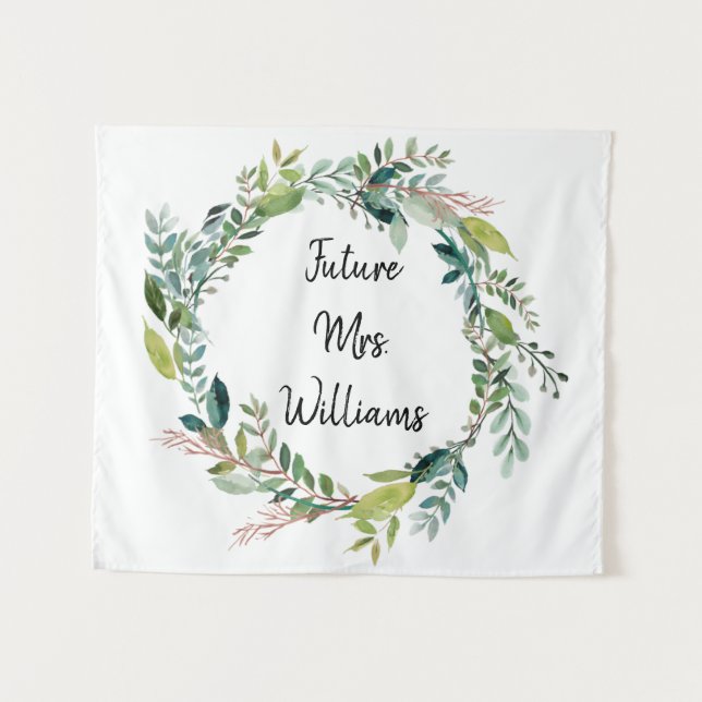 Future Mrs. Greenery Foliage Brautparty Backdrop Wandteppich (Vorderseite (Horizontal))