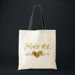 Future Mrs Imitats Gold Foil Wedding Party Bag Tragetasche<br><div class="desc">Future Mrs. Imitats Gold Foil Wedding Party Bag ist die perfekte Hochzeitstasche,  um mit einer Hochzeit in Urlaubsort zu reisen.</div>