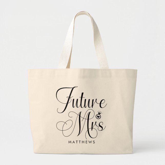 Future Mrs. Individuelle Name Wedding Tote Bag Jumbo Stoffbeutel (Vorne)