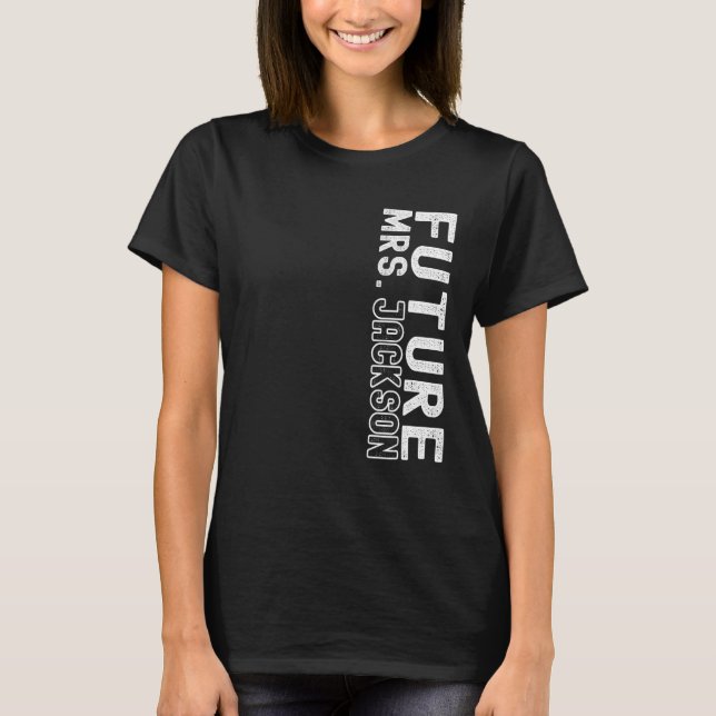 Future Mrs. Jackson Junggeselinnen-Abschied Bridal T-Shirt (Vorderseite)