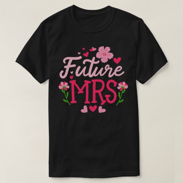 Future Mrs Junggeselinnen-Abschied Wedding T-Shirt (Design vorne)