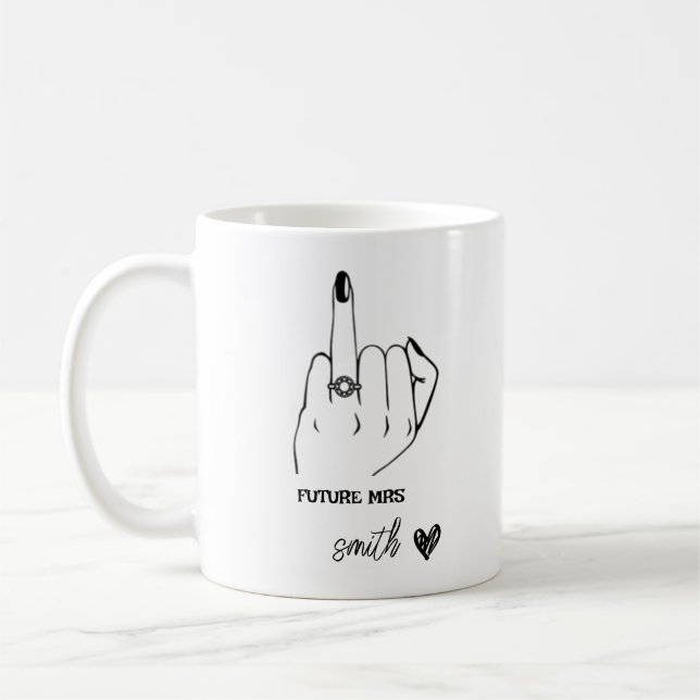 Future Mrs Ring Finger Verlobung Geschenk Bride zu Kaffeetasse (Links)