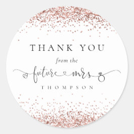 Future Mrs Rose Gold Glitzer Brautparty Danke Runder Aufkleber