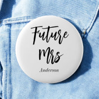 Future Mrs Schwarz-weiß Calligraphy Button