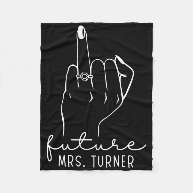 Future Mrs. Turner New Bridal To Be Fiance Bachelo Fleecedecke (Vorderseite)