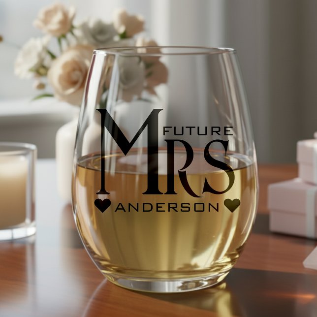 Future Mrs Verlobte Engagement Party Brautparty Weinglas Ohne Stiel (Future Mrs Fiance Engagement Party Bridal Shower Stemless Wine Glass
)