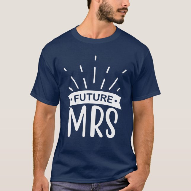 Future Mrs Wedding Party and Junggeselinnen-Abschi T-Shirt (Vorderseite)