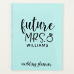 Future Mrs. Wedding Planer<br><div class="desc">Bleibe mit Ihrer Hochzeitsplanung mit diesem personalisierten Planer mit Ihrem zukünftigen Nachnamen.</div>